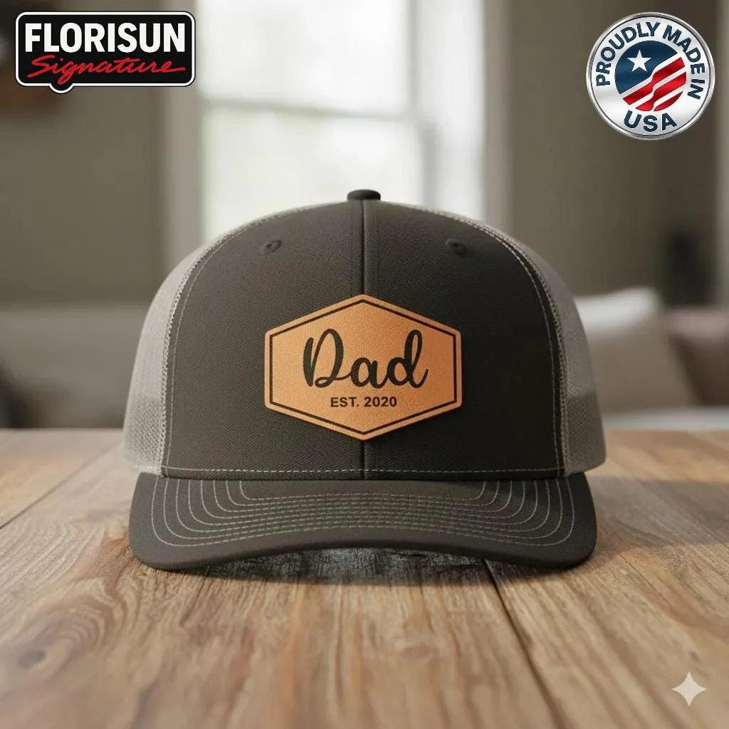 Dad Est Trucker Hat