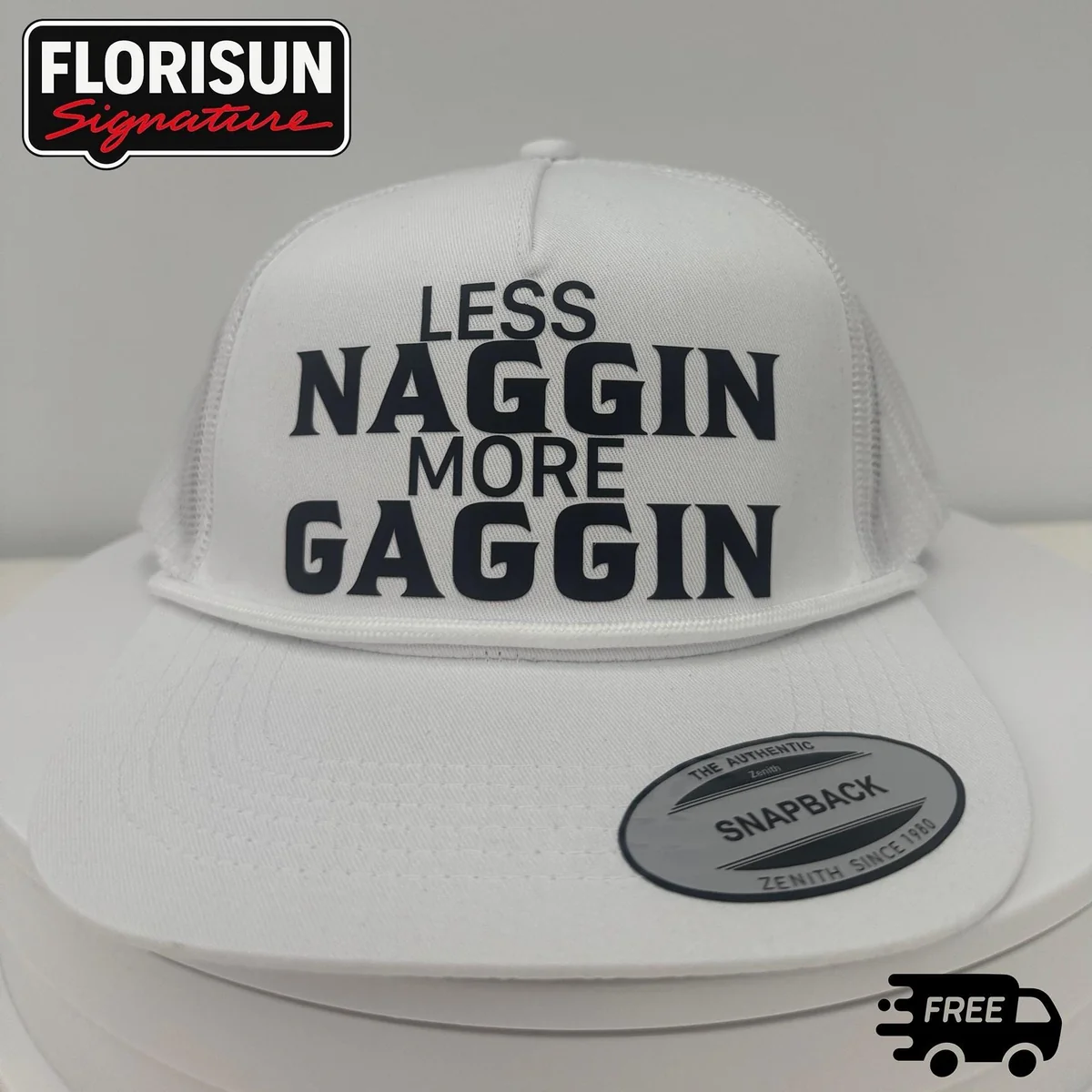 View 2 of Funny Trucker Hat: Less Naggin More Gaggin