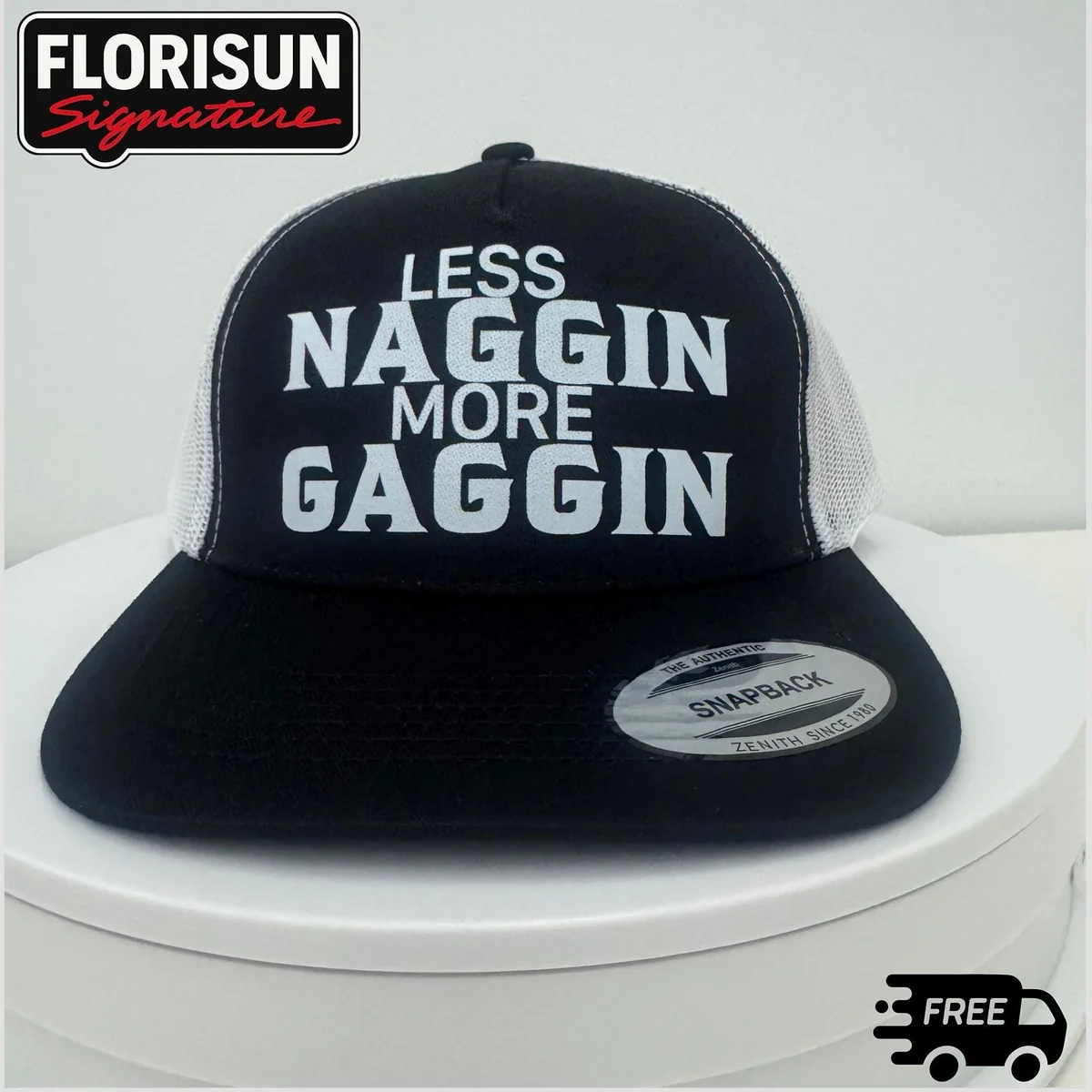 View 3 of Funny Trucker Hat: Less Naggin More Gaggin