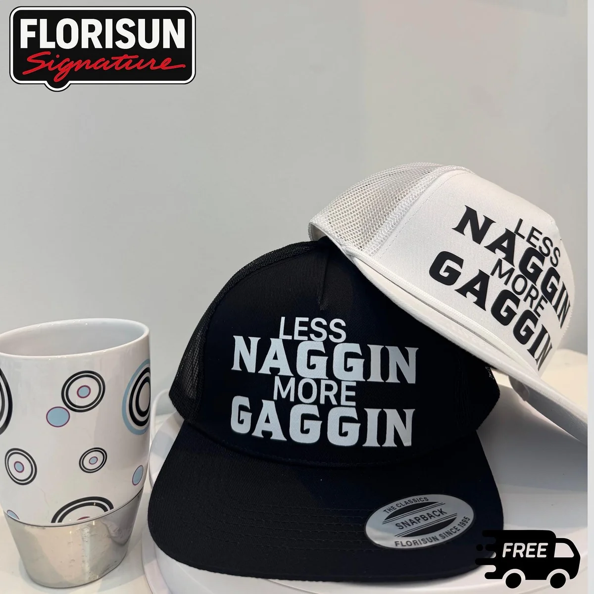 View 6 of Funny Trucker Hat: Less Naggin More Gaggin