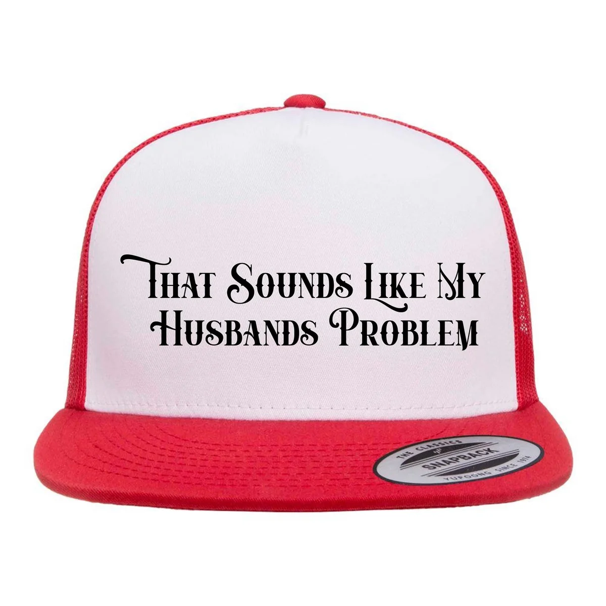 View 2 of Funny Wife Trucker Hat: "That Sounds Like My Husband's Problem"
