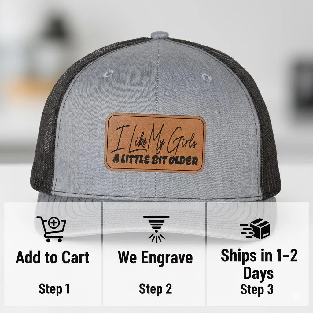 View 4 of I Like My Girls a Little Bit Older Trucker Hat