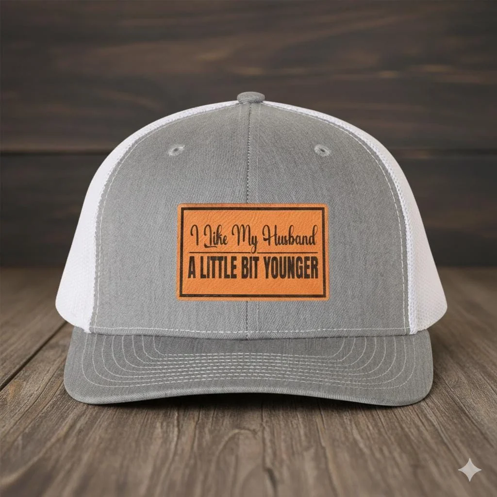 I Like My Husband A Little Bit Younger Trucker Hat