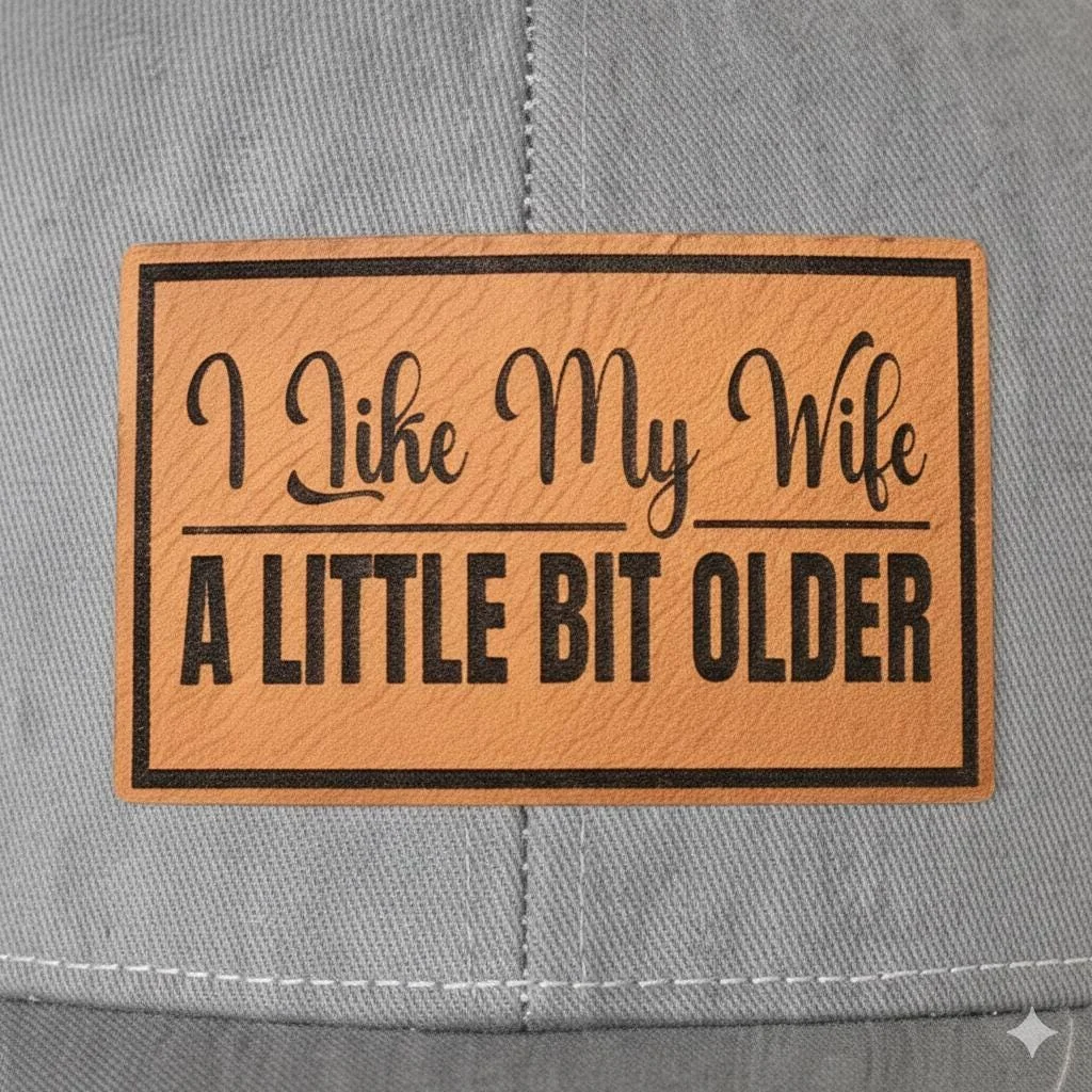 View 5 of I Like My Wife A Little Bit Older Trucker Hat