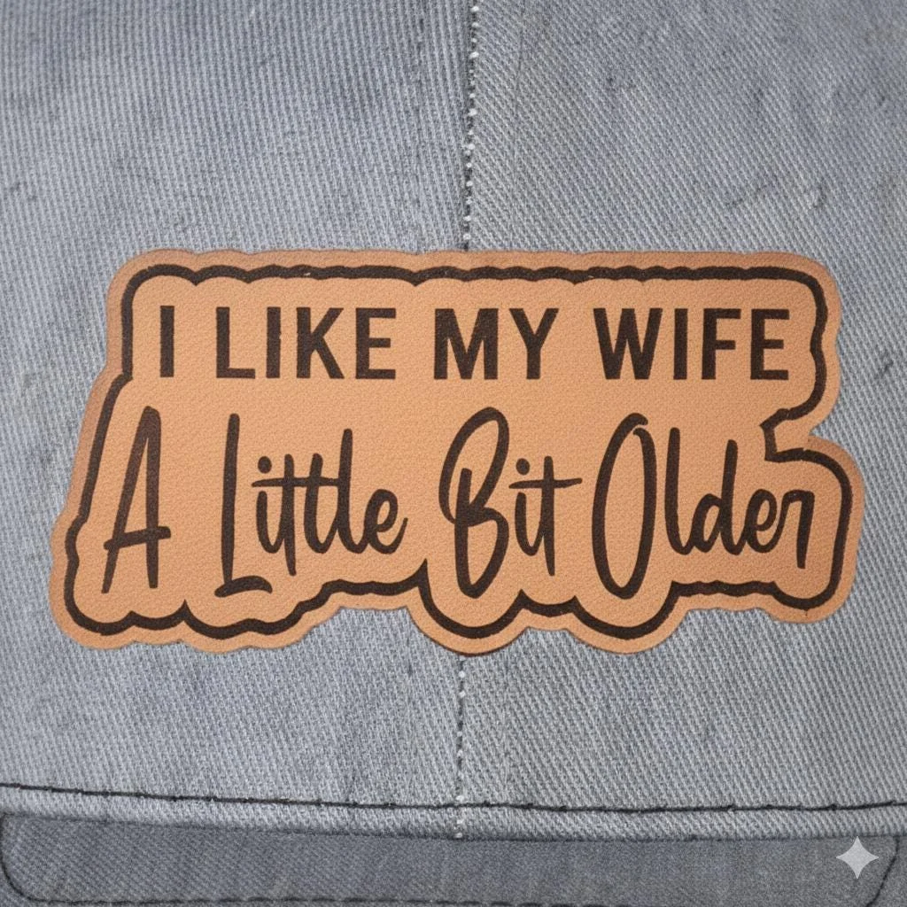 View 6 of I Like My Wife A Little Bit Older Trucker Hat