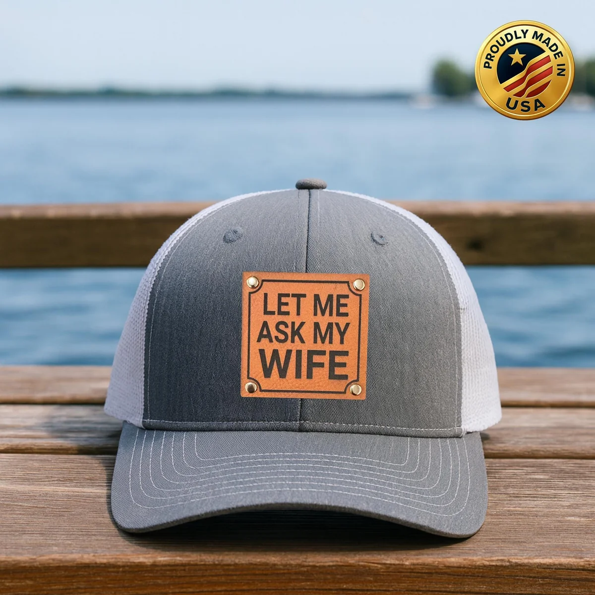View 5 of Let Me Ask My Wife Trucker Hat