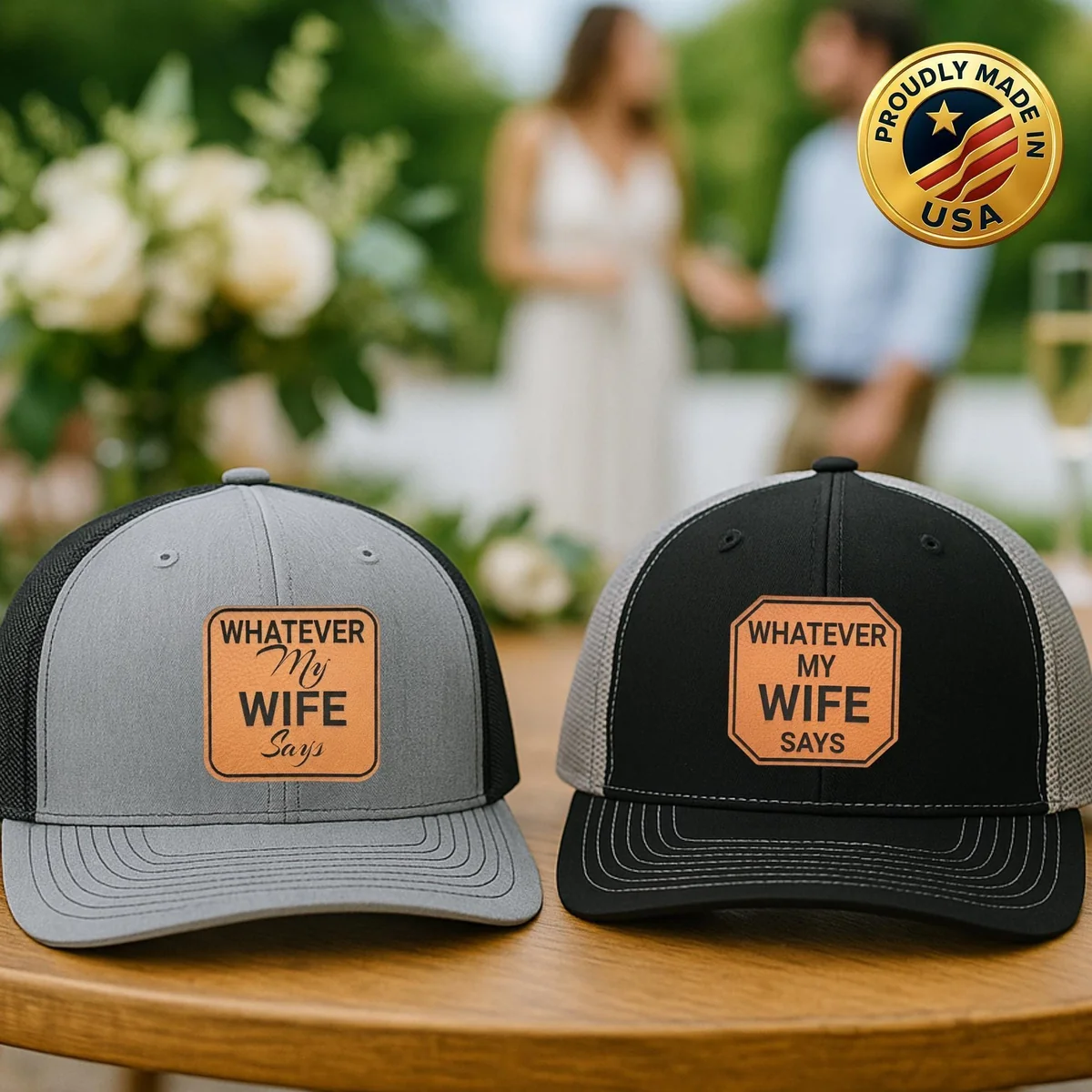 Whatever My Wife Says Trucker Hat